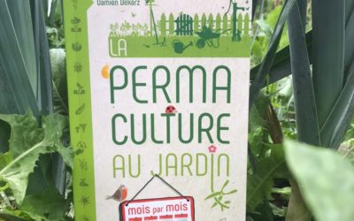 Une bible pour les familles : La permaculture au jardin, mois par mois